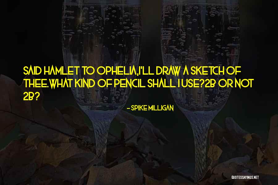 Sabotaje Letra Quotes By Spike Milligan Sabotaje Letra Quotes By Spike Milligan