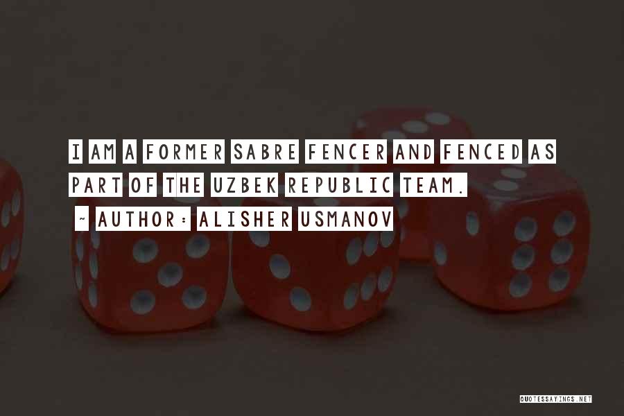 Sabre Quotes By Alisher Usmanov