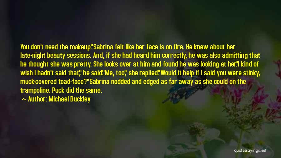 Sabrina And Puck Quotes By Michael Buckley