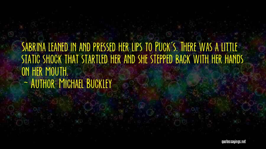 Sabrina And Puck Quotes By Michael Buckley