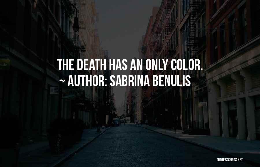 Sabrina Benulis Quotes 125339