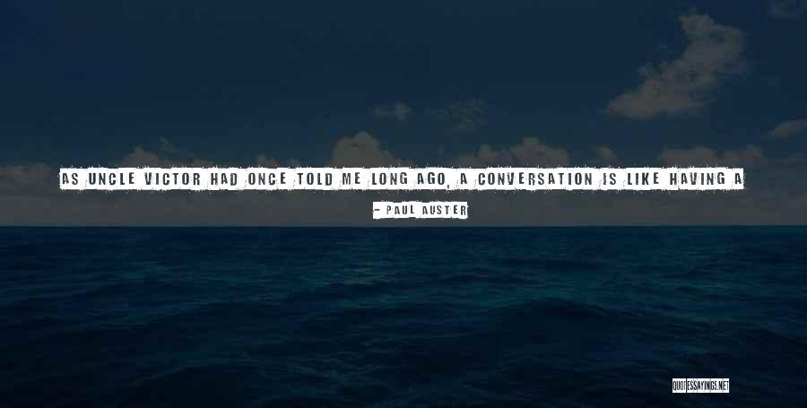 Sabrina Dhowre Quotes By Paul Auster Sabrina Dhowre Quotes By Paul Auster