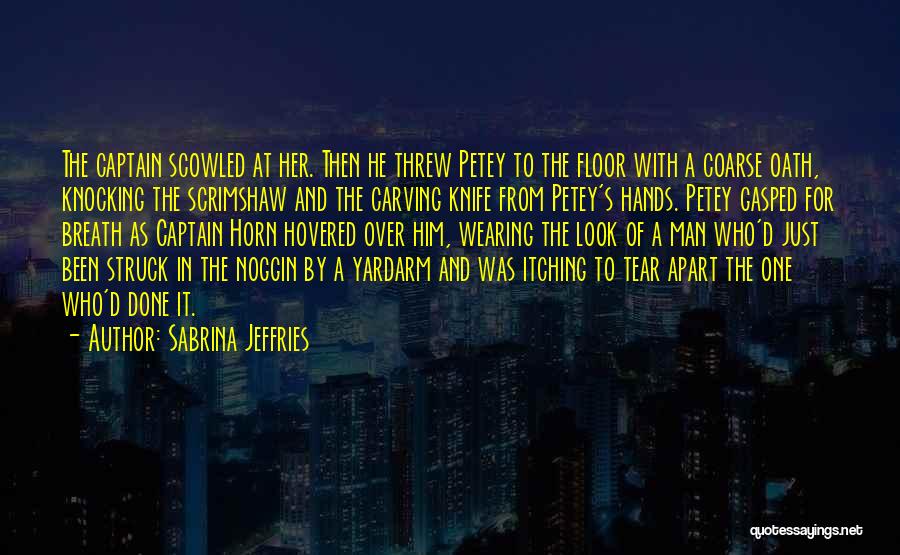 Sabrina Jeffries Quotes 1454991