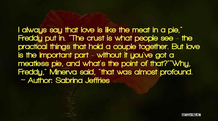 Sabrina Jeffries Quotes 1526175