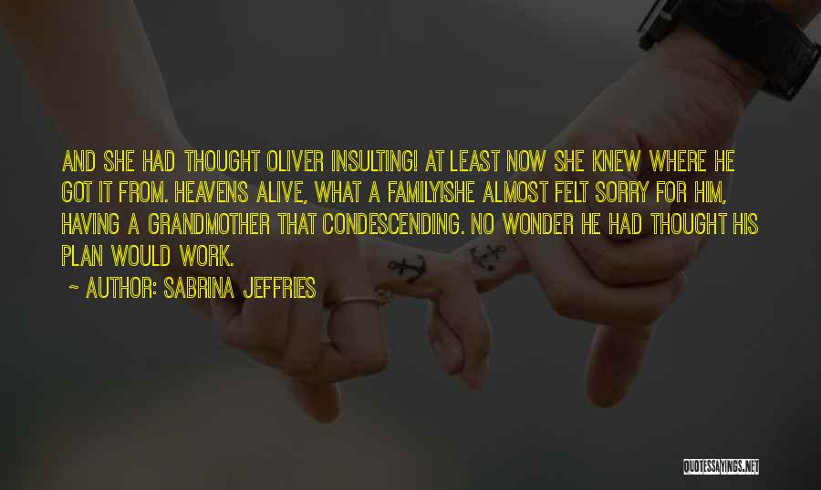 Sabrina Jeffries Quotes 1654211