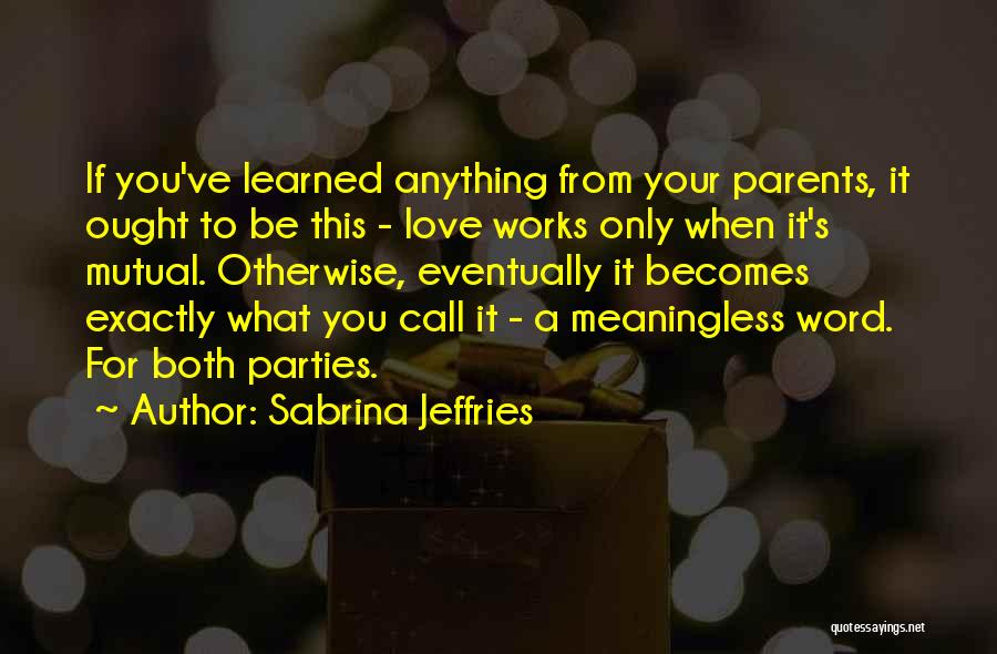 Sabrina Jeffries Quotes 637679