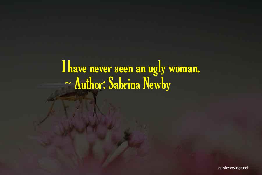 Sabrina Newby Quotes 1086523