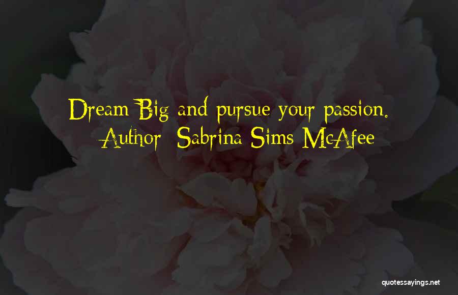 Sabrina Sims McAfee Quotes 1465048