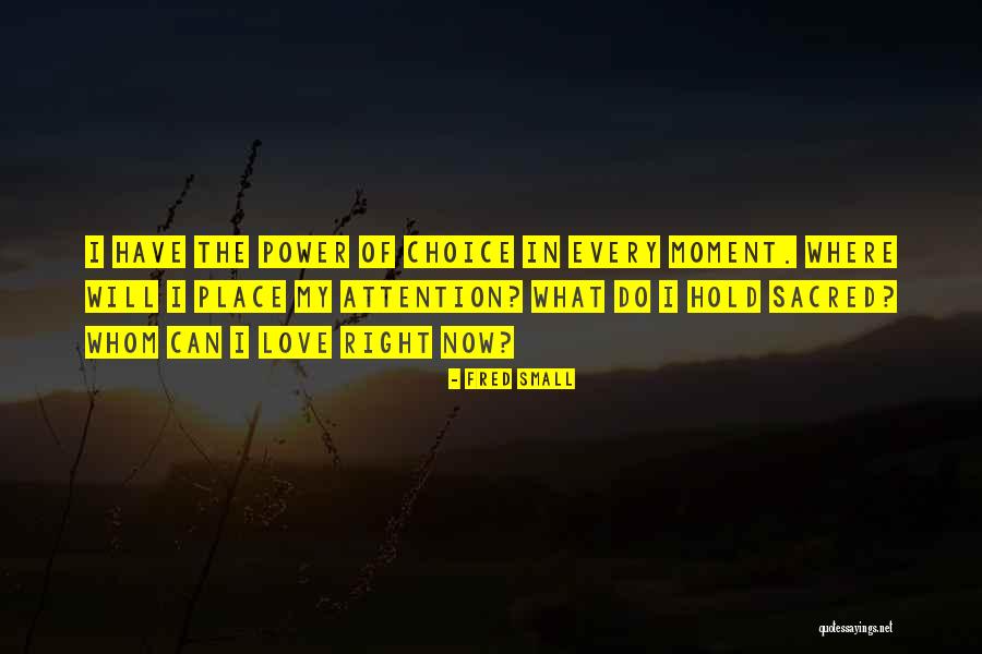 Sabrina Smith Quotes By Fred Small Sabrina Smith Quotes By Fred Small
