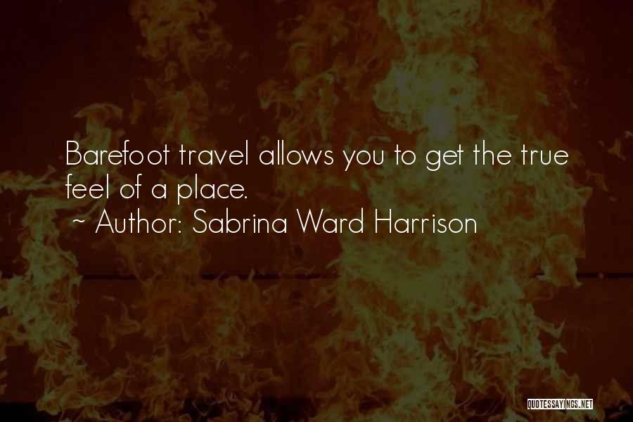 Sabrina Ward Harrison Quotes 1171283