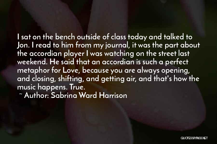 Sabrina Ward Harrison Quotes 1175401