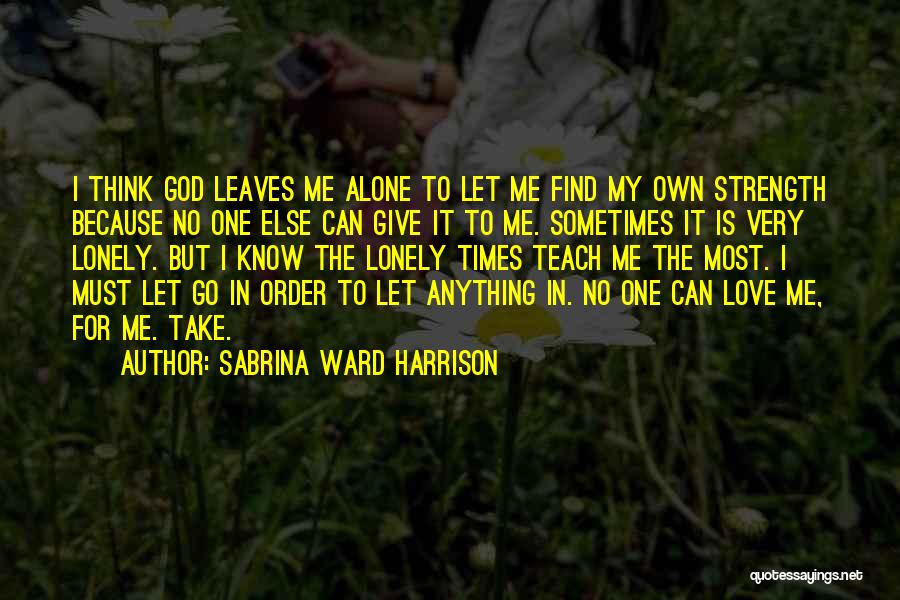 Sabrina Ward Harrison Quotes 1391722