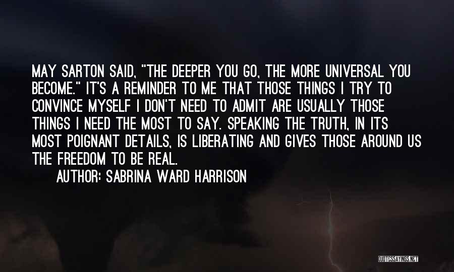 Sabrina Ward Harrison Quotes 164075