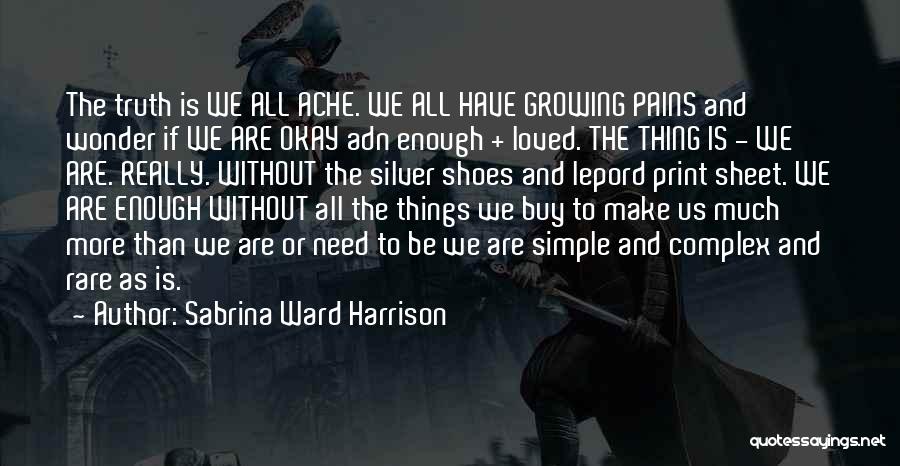 Sabrina Ward Harrison Quotes 1840803