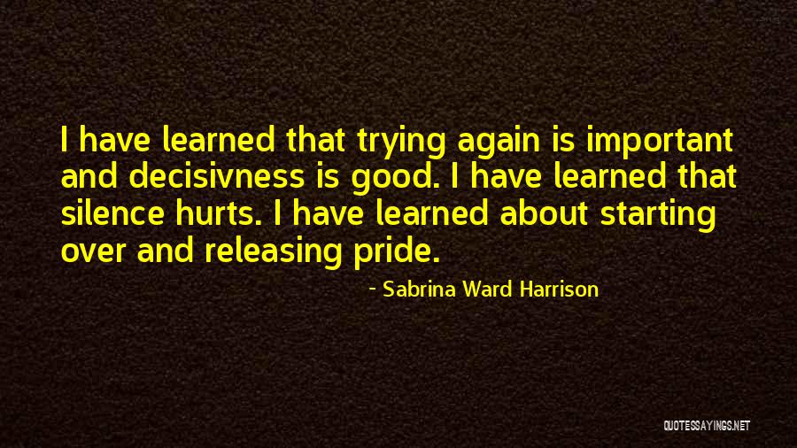 Sabrina Ward Harrison Quotes 411250