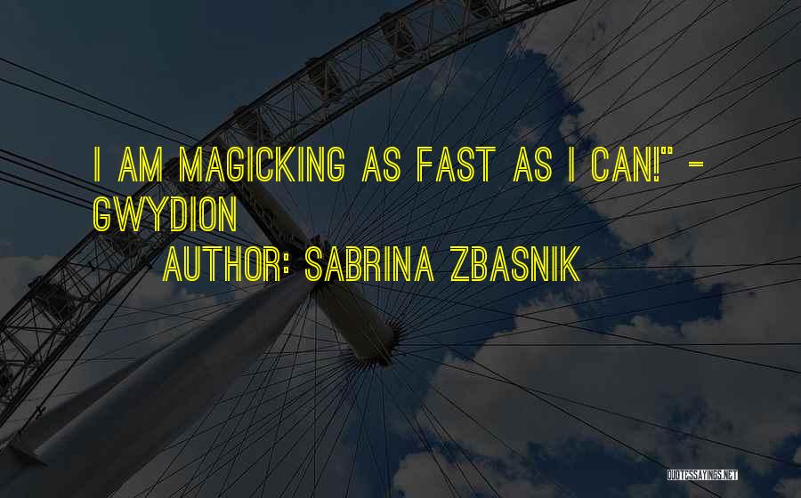 Sabrina Zbasnik Quotes 2109542