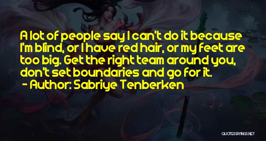 Sabriye Tenberken Quotes 1846333