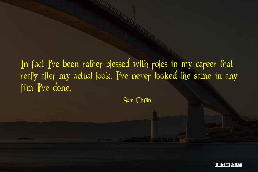 Sabroso Pakistan Quotes By Sam Claflin Sabroso Pakistan Quotes By Sam Claflin