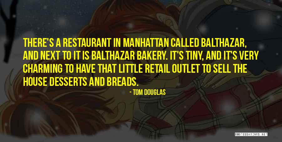 Sabrs Lewes Quotes By Tom Douglas Sabrs Lewes Quotes By Tom Douglas
