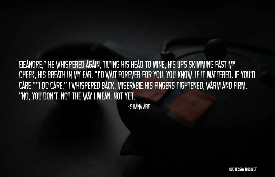 Saburtalo Quotes By Shana Abe Saburtalo Quotes By Shana Abe
