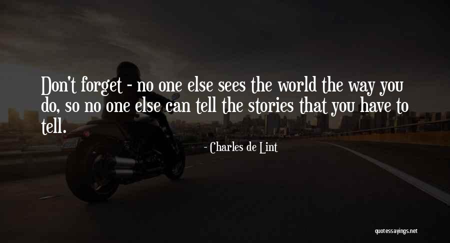Sacana Video Quotes By Charles De Lint Sacana Video Quotes By Charles De Lint