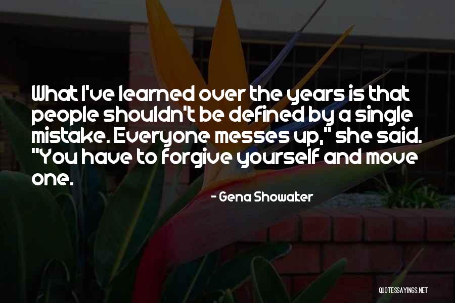 Sacando Piojos Quotes By Gena Showalter Sacando Piojos Quotes By Gena Showalter