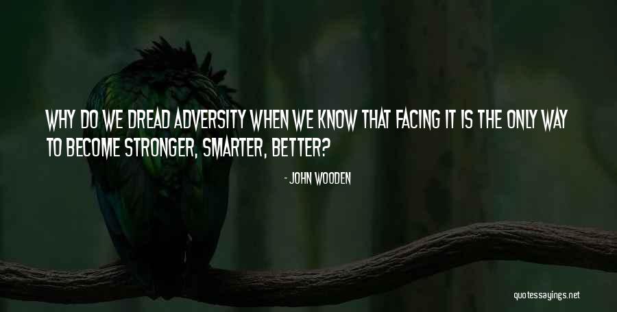 Sacarle Partido Quotes By John Wooden Sacarle Partido Quotes By John Wooden