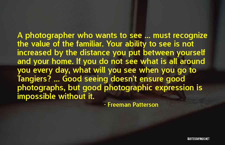 Sacarle Sangre Quotes By Freeman Patterson Sacarle Sangre Quotes By Freeman Patterson