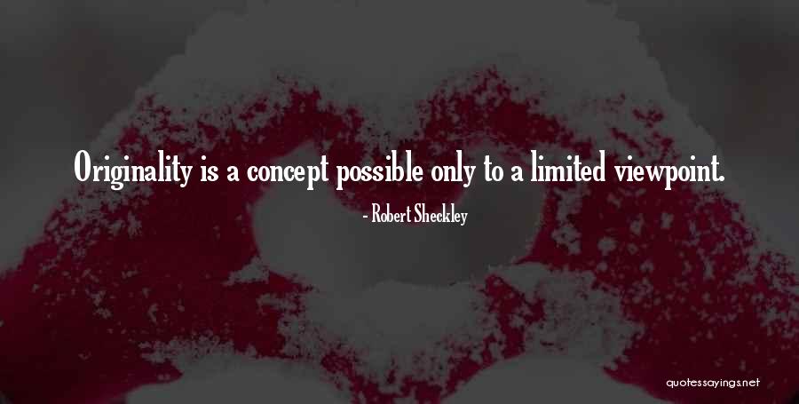 Sacarle Sangre Quotes By Robert Sheckley Sacarle Sangre Quotes By Robert Sheckley