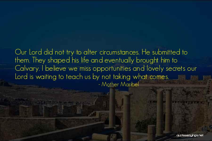 Saccaro Outlet Quotes By Mother Maribel Saccaro Outlet Quotes By Mother Maribel