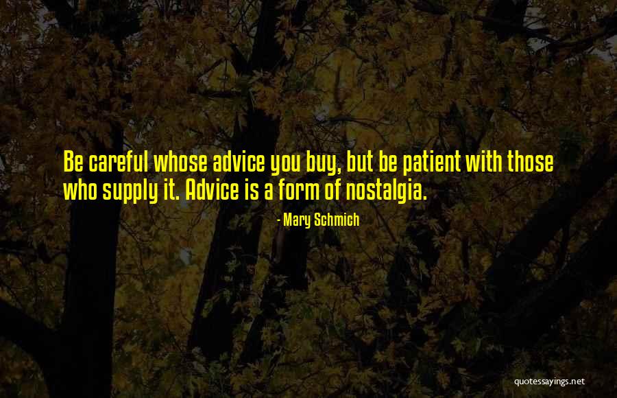 Sacchetti Pasta Quotes By Mary Schmich Sacchetti Pasta Quotes By Mary Schmich