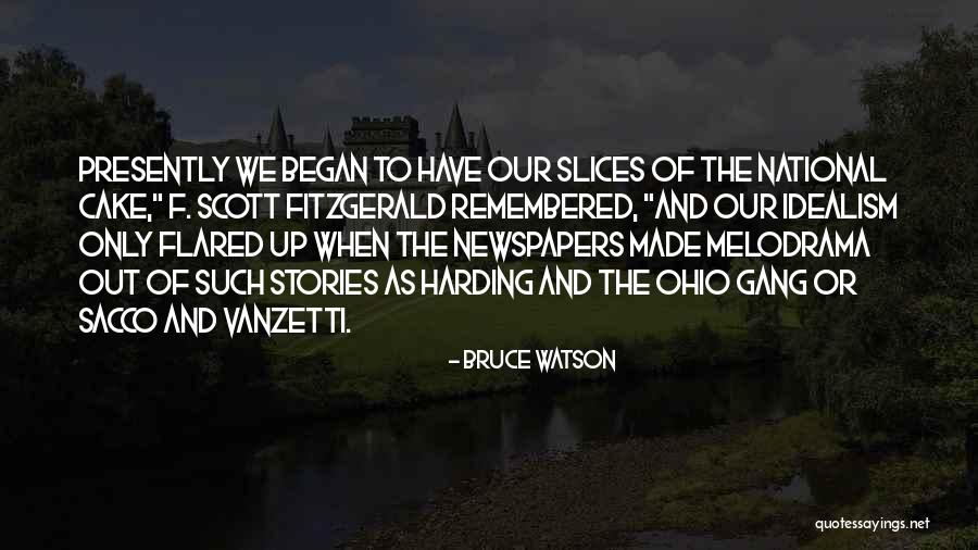 Sacco And Vanzetti Quotes By Bruce Watson Sacco And Vanzetti Quotes By Bruce Watson