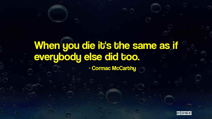 Saccoccia Construction Quotes By Cormac McCarthy Saccoccia Construction Quotes By Cormac McCarthy