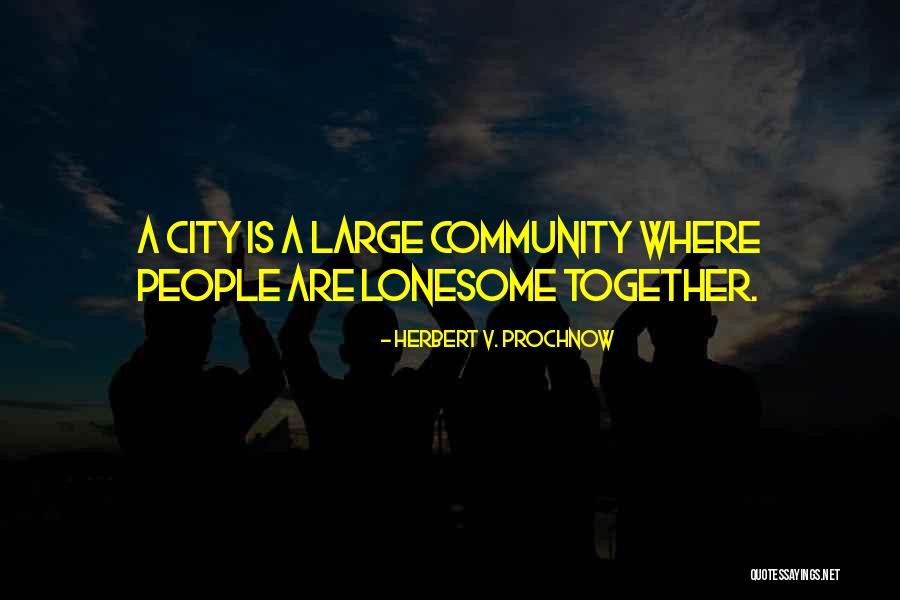Saccounty Quotes By Herbert V. Prochnow Saccounty Quotes By Herbert V. Prochnow