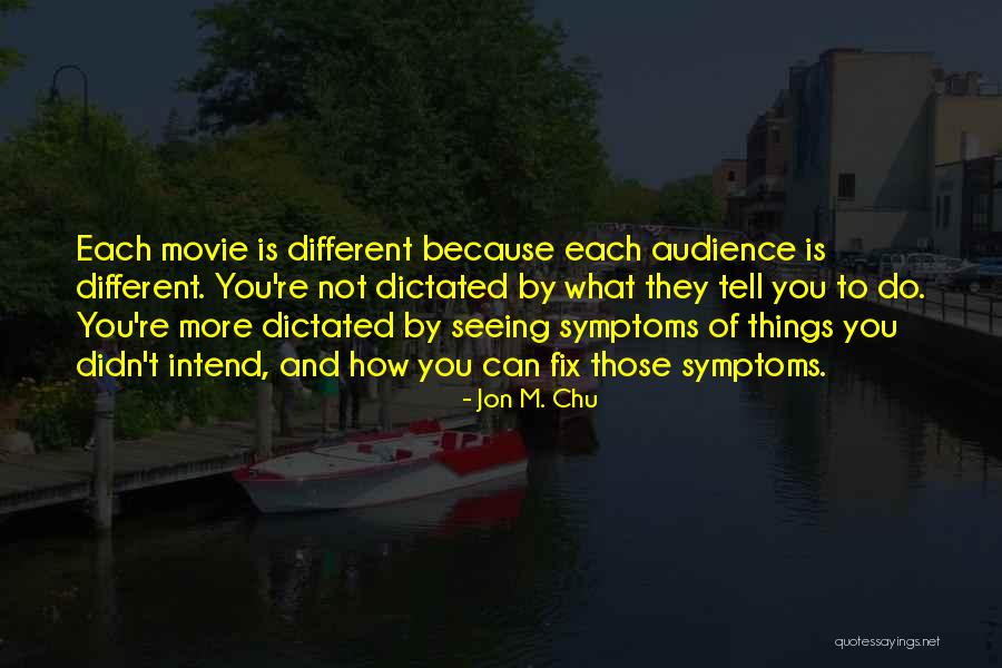 Sacerdotes Aztecas Quotes By Jon M. Chu Sacerdotes Aztecas Quotes By Jon M. Chu