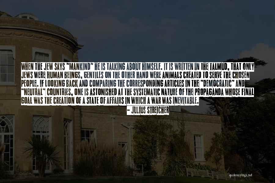 Sacerdotes Aztecas Quotes By Julius Streicher Sacerdotes Aztecas Quotes By Julius Streicher