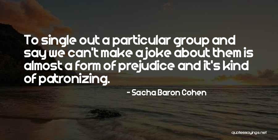 Sacha Baron Cohen Quotes 1522147 Sacha Baron Cohen Quotes 1522147