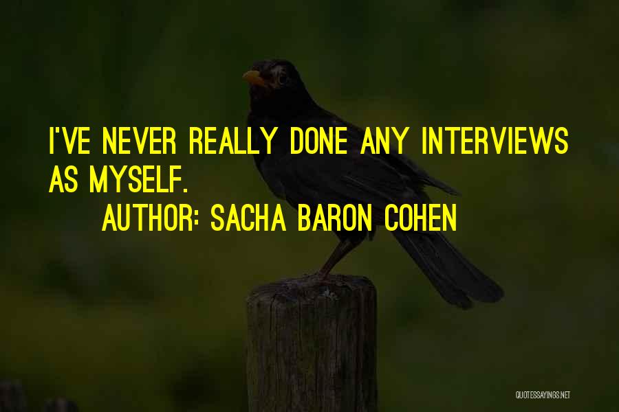 Sacha Baron Cohen Quotes 1938428