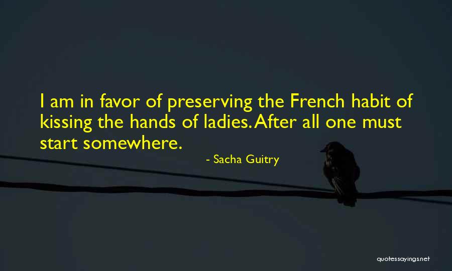 Sacha Guitry Quotes 1098407