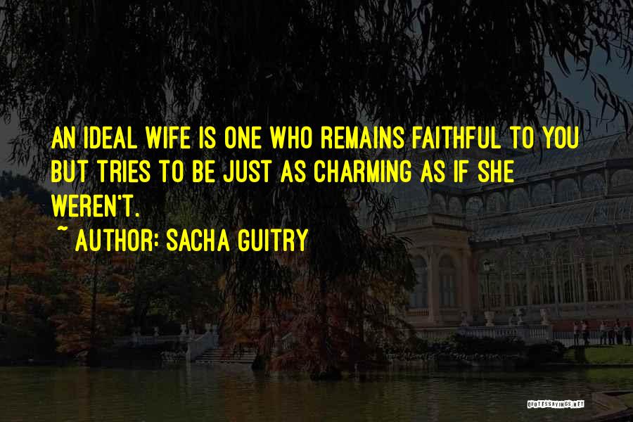 Sacha Guitry Quotes 1242293