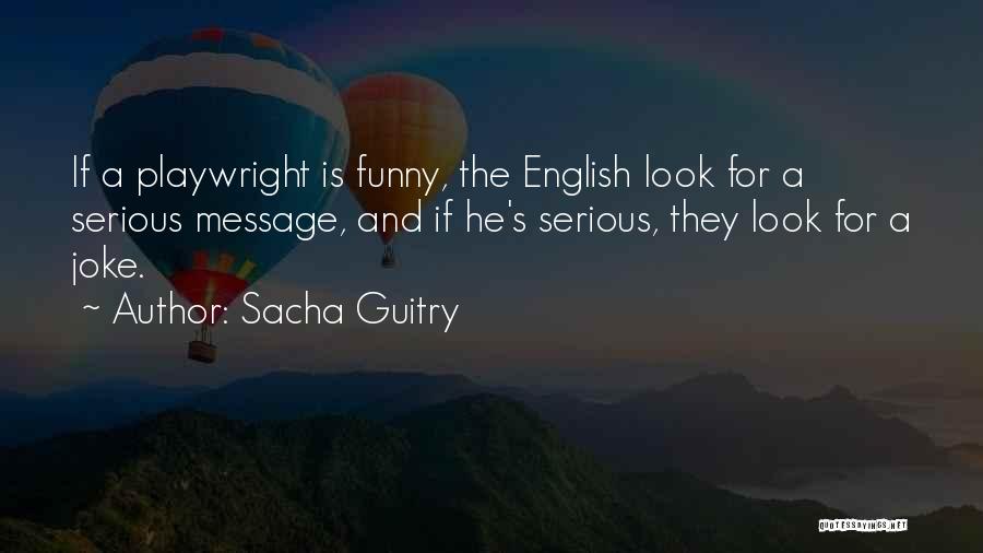 Sacha Guitry Quotes 372578