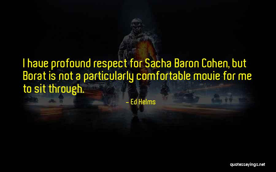 Sacha Quotes By Ed Helms Sacha Quotes By Ed Helms