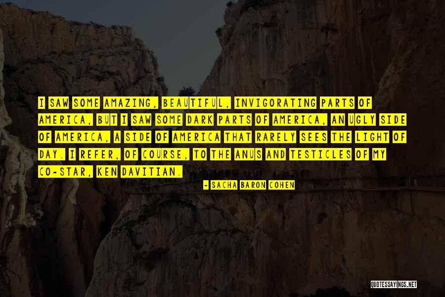 Sacha Quotes By Sacha Baron Cohen Sacha Quotes By Sacha Baron Cohen