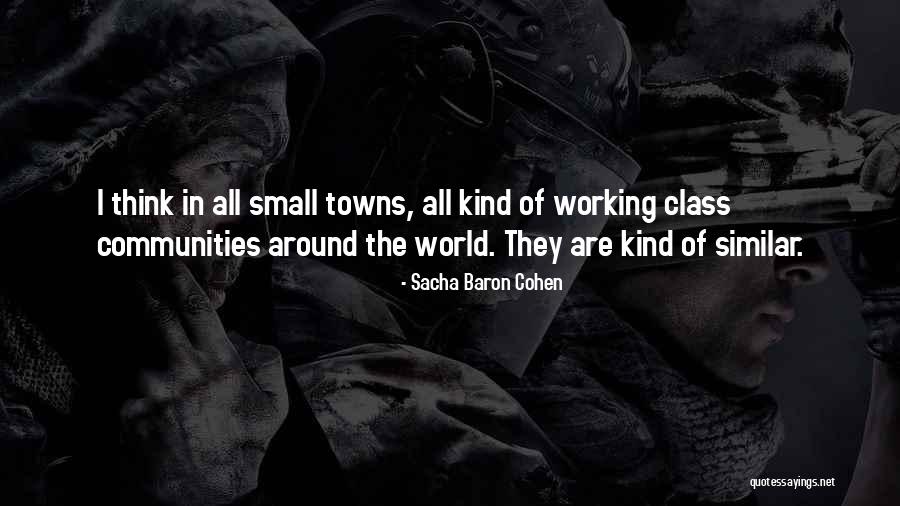 Sacha Quotes By Sacha Baron Cohen Sacha Quotes By Sacha Baron Cohen