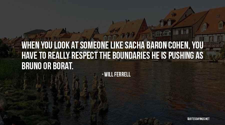 Sacha Quotes By Will Ferrell Sacha Quotes By Will Ferrell