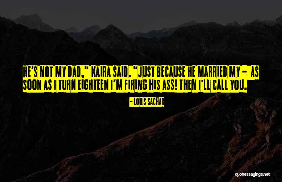 Sachar Quotes By Louis Sachar Sachar Quotes By Louis Sachar