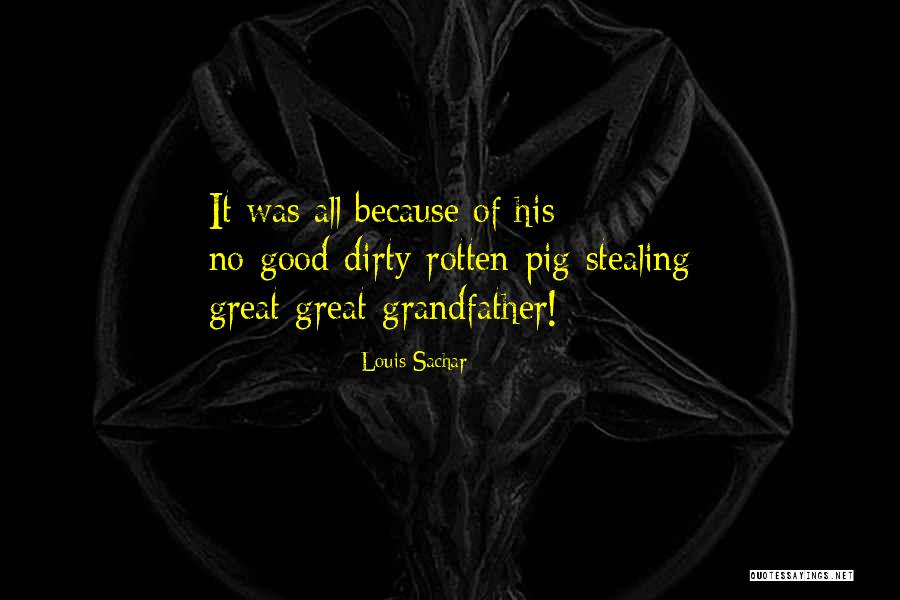 Sachar Quotes By Louis Sachar Sachar Quotes By Louis Sachar