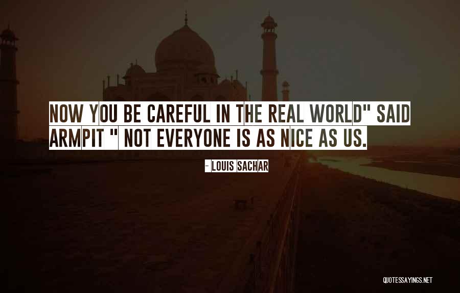 Sachar Quotes By Louis Sachar Sachar Quotes By Louis Sachar