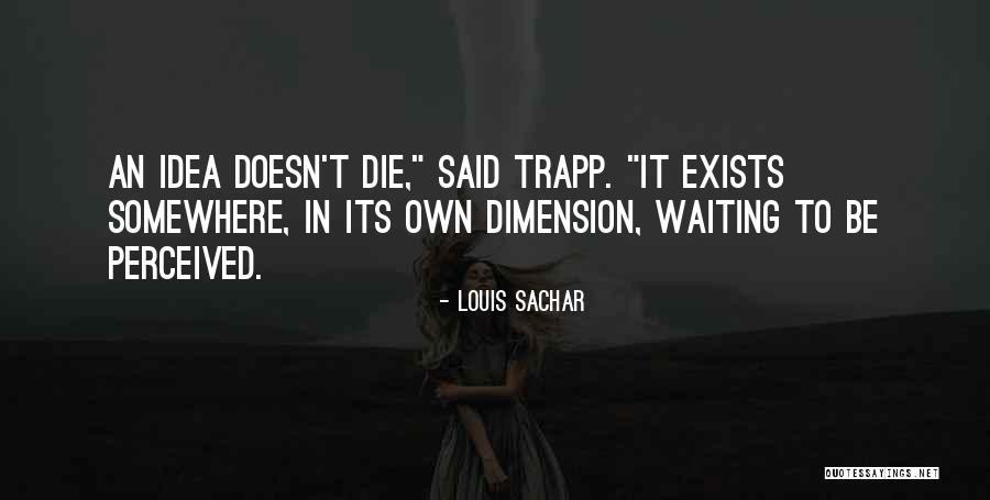 Sachar Quotes By Louis Sachar Sachar Quotes By Louis Sachar