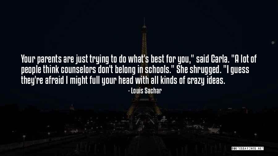 Sachar Quotes By Louis Sachar Sachar Quotes By Louis Sachar